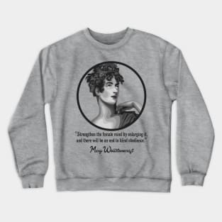 Mary Wollstonecraft Portrait and Quote Crewneck Sweatshirt